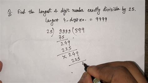 Finding largest 4 digit number divisible by certain numbers..